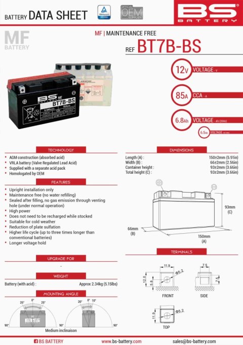 BS AKUMULATOR BT7B-BS YT7B-BS 12V 6, 5AH 150X65X93 BEZOBSŁUGOWY-ELEKTROLIT OSOBNO 85A 8 UE2019 1148