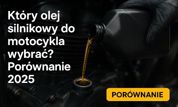 Który olej silnikowy do motocykla wybrać? Porównanie 2025